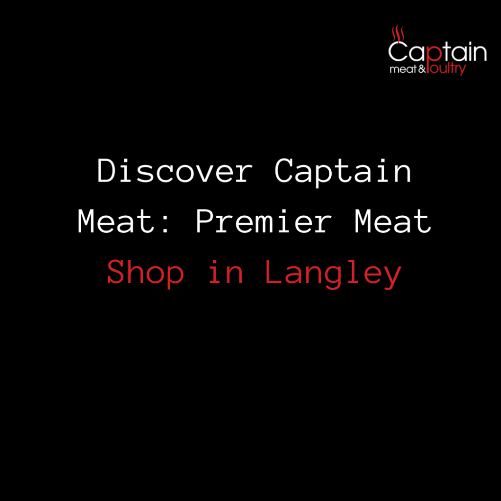 Discover Captain Meat: Premier Meat Shop in Langley